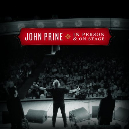 John Prine, In Person & On Stage