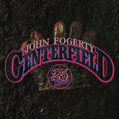 John Fogerty, Centerfield