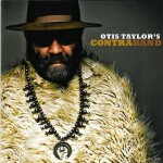 Otis Taylor Contraband