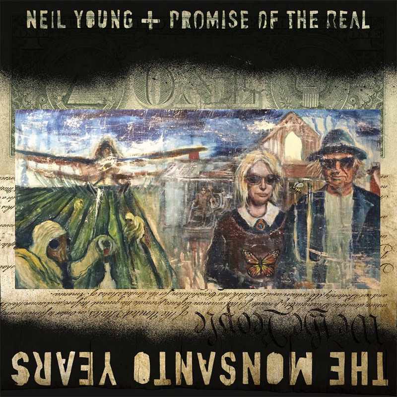 Neil Young and Promise of the Real, The Monsanto Years (cover art)