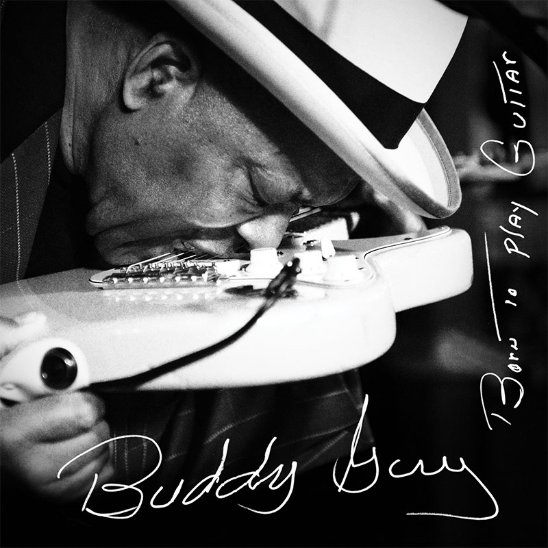 Buddy Guy - Born to Play Guitar - Cover Art