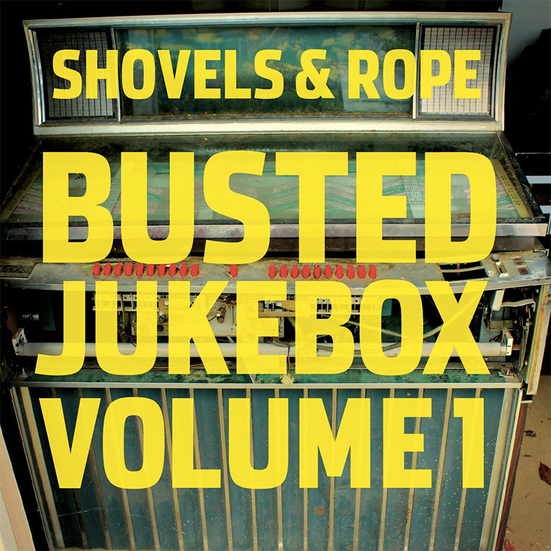 Shovels & Rope, Busted Jukebox Vol 1 (cover art)