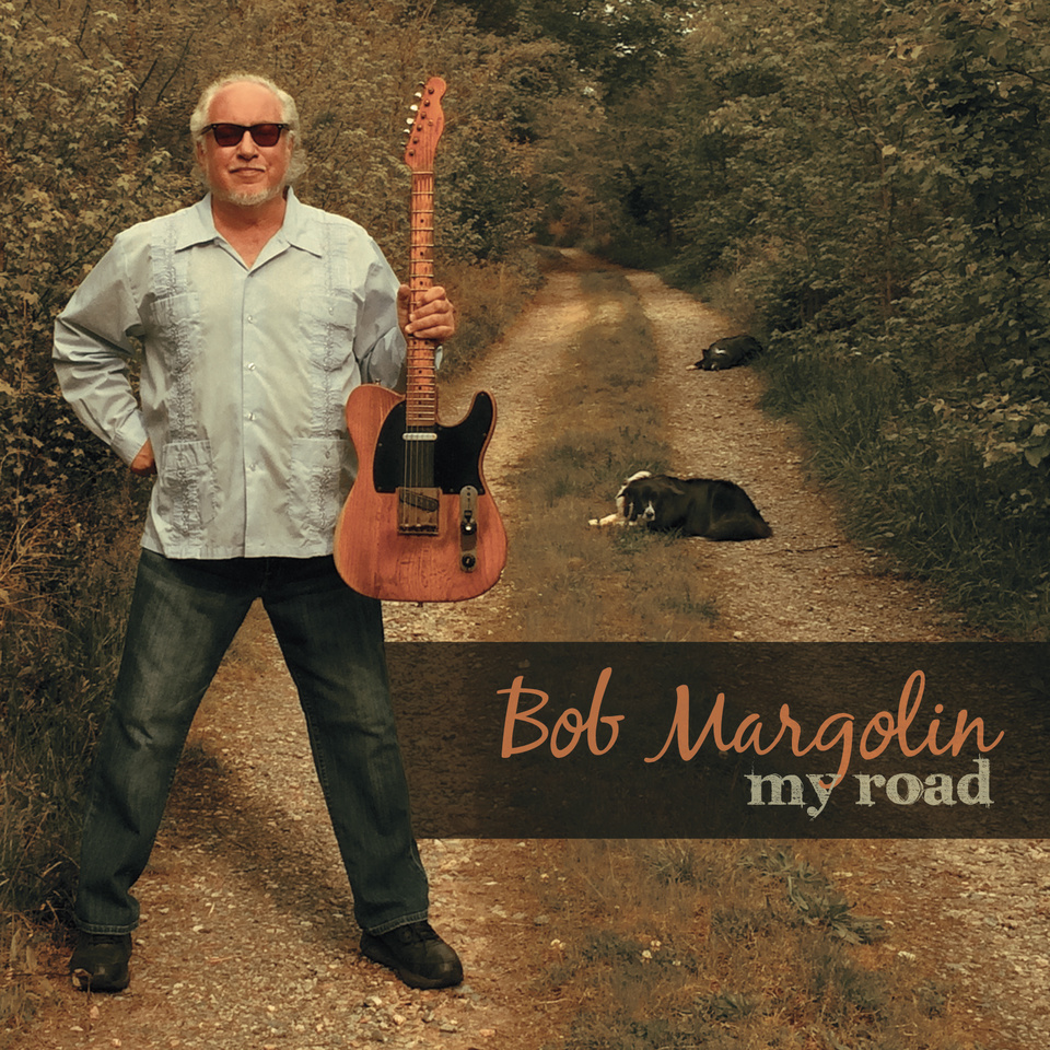 Bob Margolin, My Road - Cover art