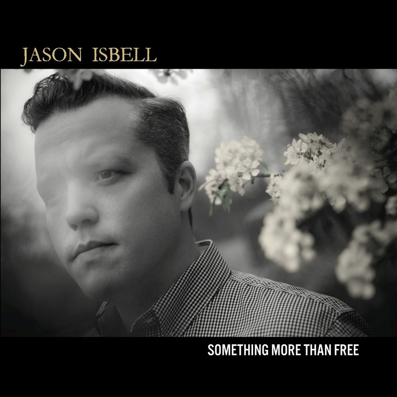 Jason Isbell - Something More Than Free - cover art