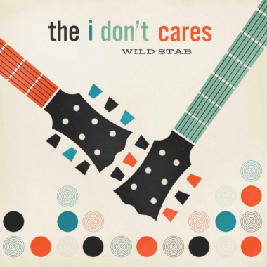 i-dont-cares-wild-stab-westerberg-hatfield