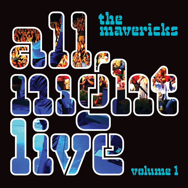 The Mavericks, All Night Live - cover art