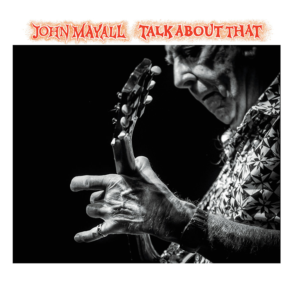 John Mayall - Talk About That - cover art