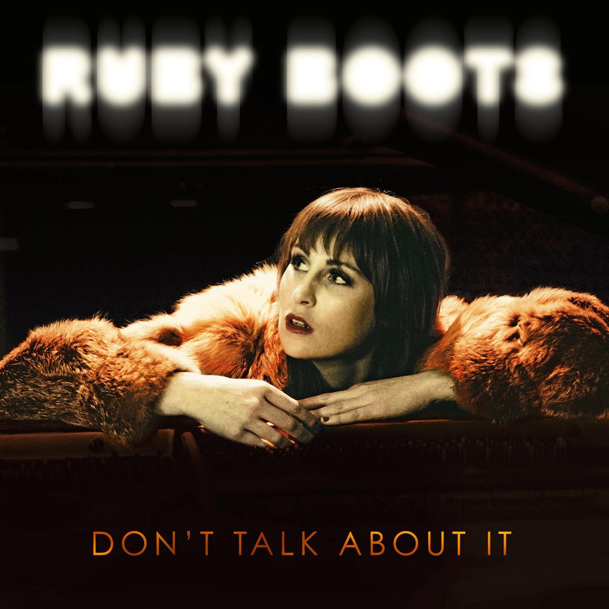 Ruby Boots, Don't Talk About It - cover art