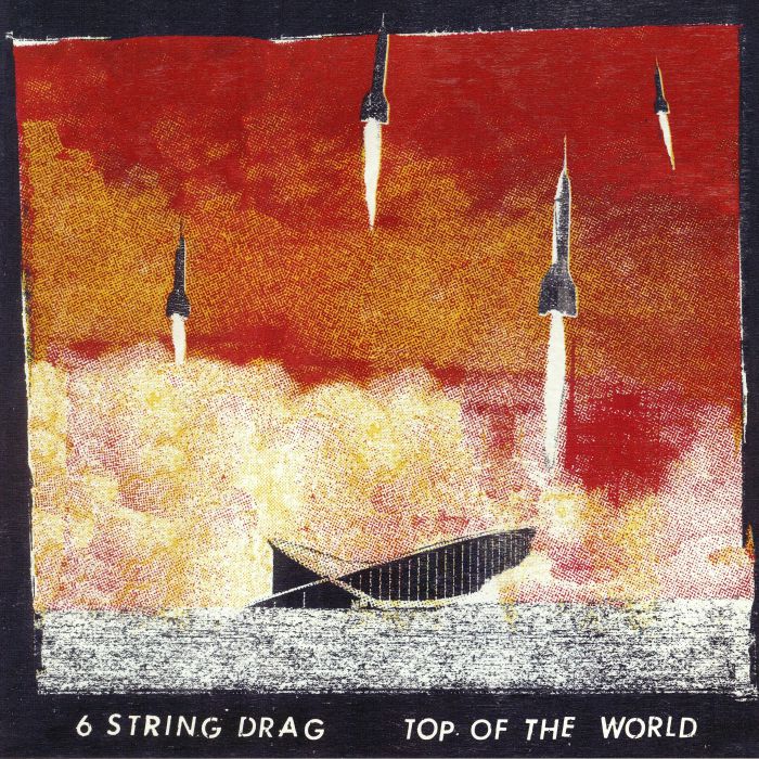 6 String Drag - Top of the World - cover art