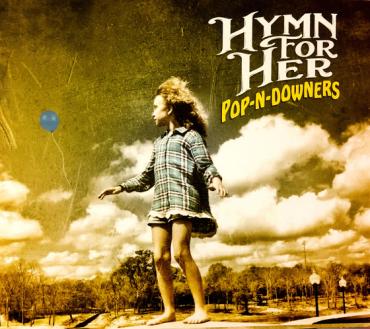 Hymn for Her - Pop-n-Downers (cover art)