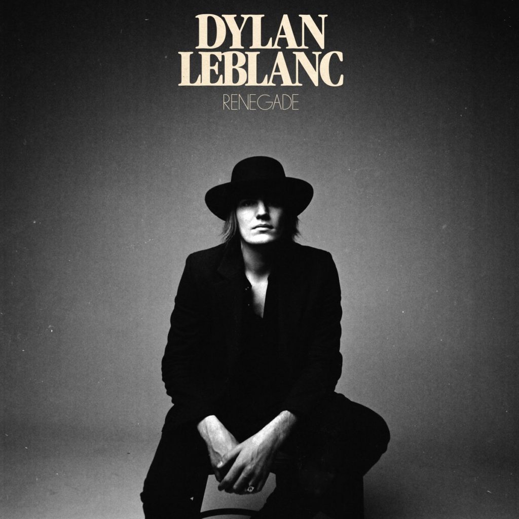 Dylan LeBlanc â€“ Renegade (cover art)