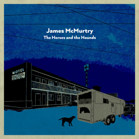 James McMurtry - The Horses and the Hounds (cover art)