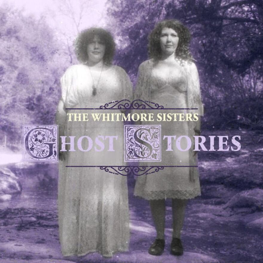 The Whitmore Sisters – Ghost Stories (cover art)