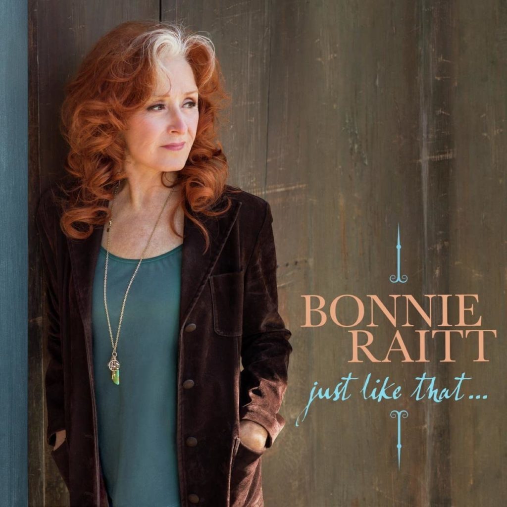 Bonnie Raitt – Just Like That … (cover art)