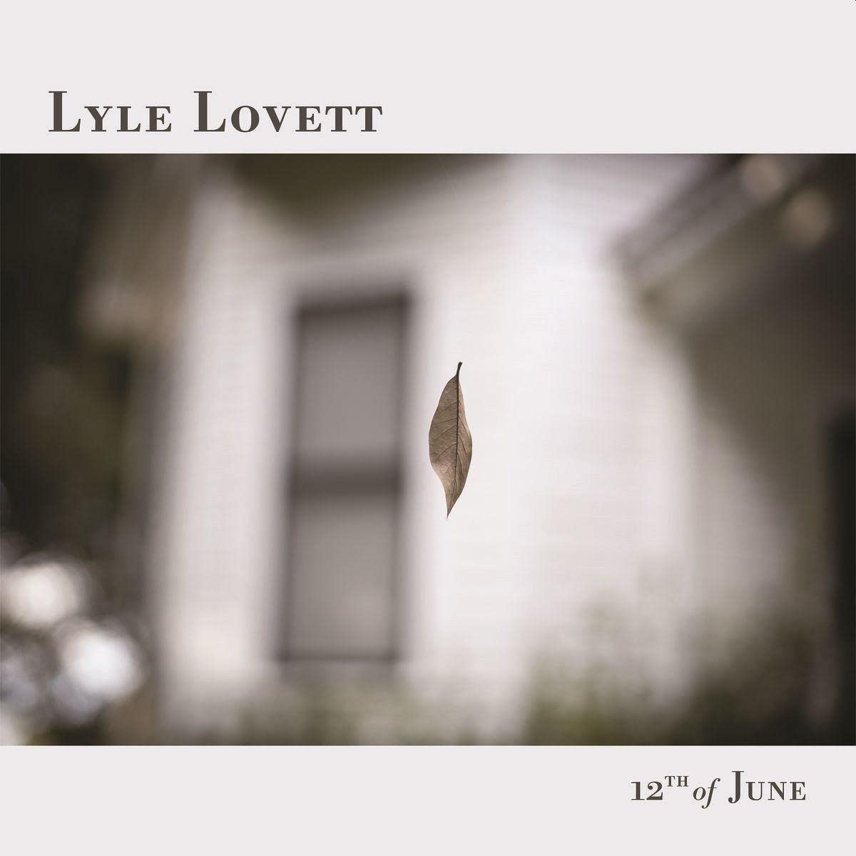 Lyle Lovett – 12th of June (cover art)