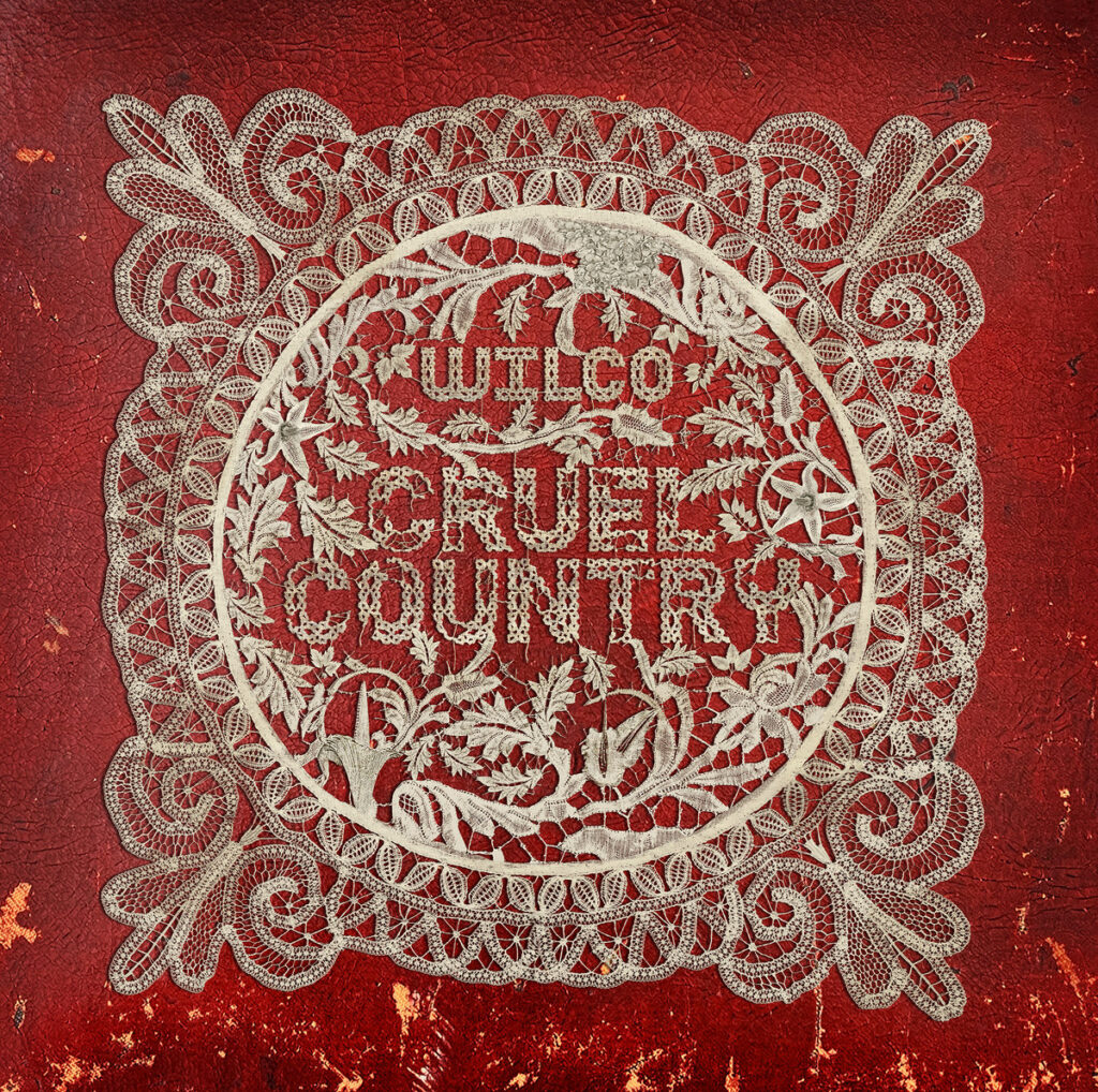 Wilco – Cruel Country (cover art)