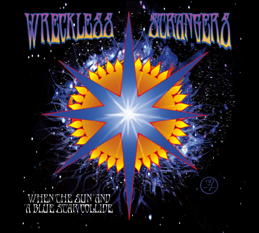 Wreckless Strangers – When the Sun and a Blue Star Collide cover art