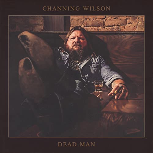 Channing Wilson – Dead Man (cover art)