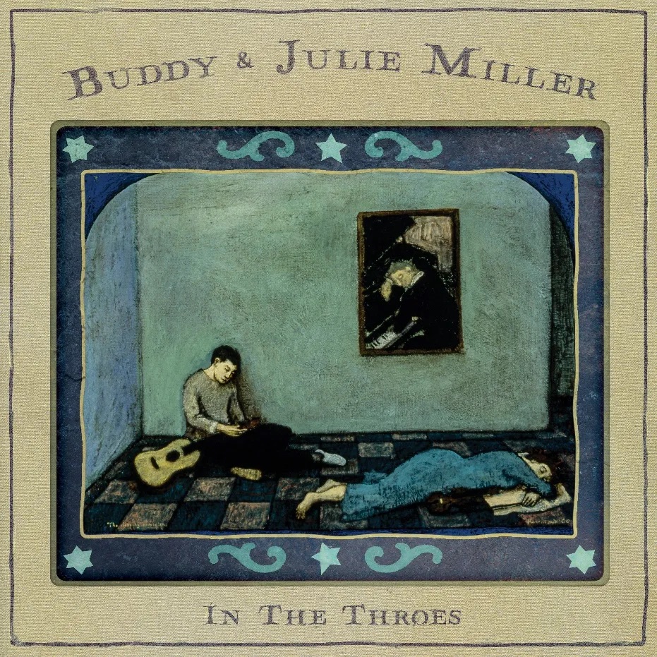 Buddy and Julie Miller – In the Throes (cover art)