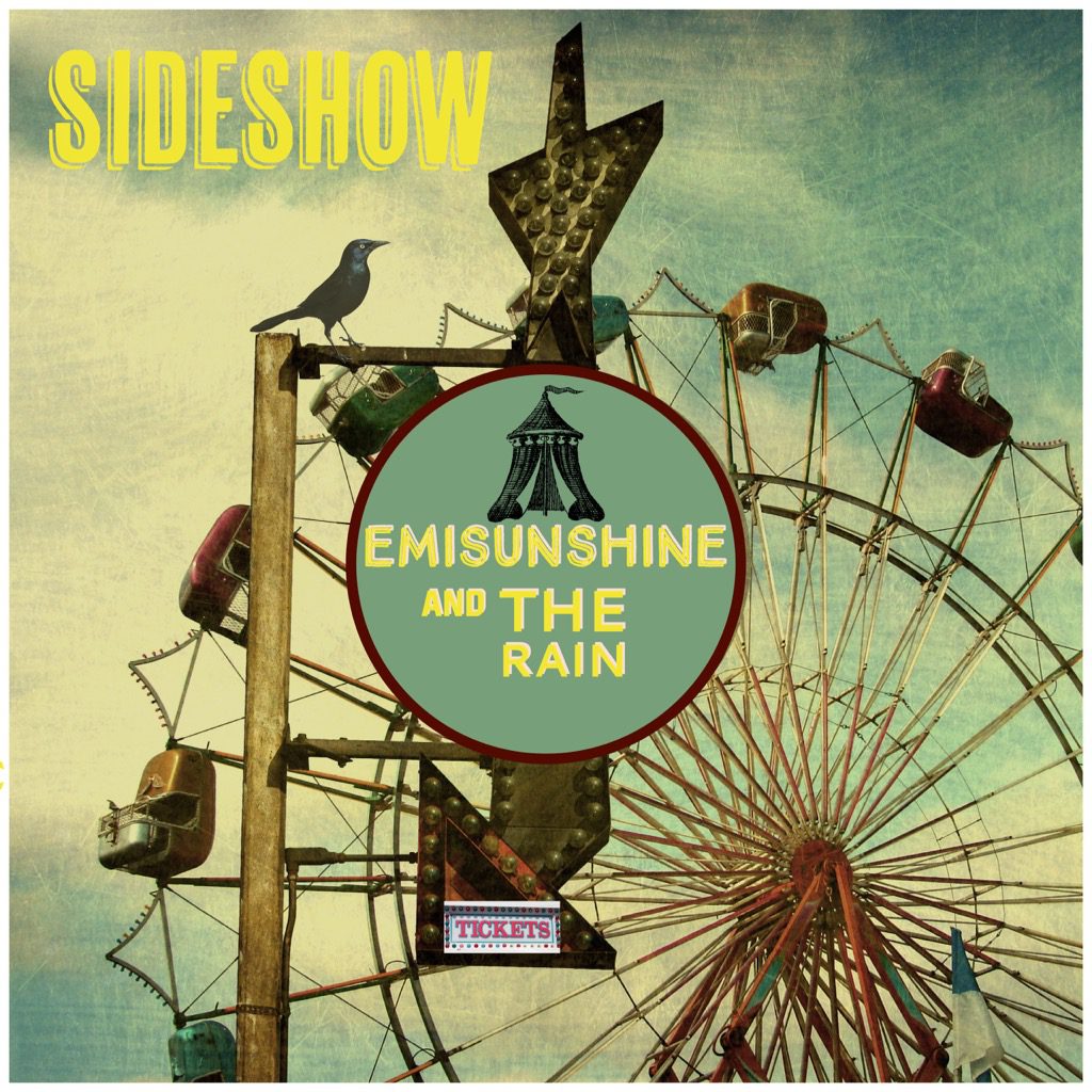 Readers’ Pick: EmiSunshine and the Rain – Sideshow (cover art)