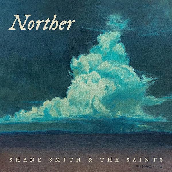 Shane Smith and the Saints – Norther (cover art)
