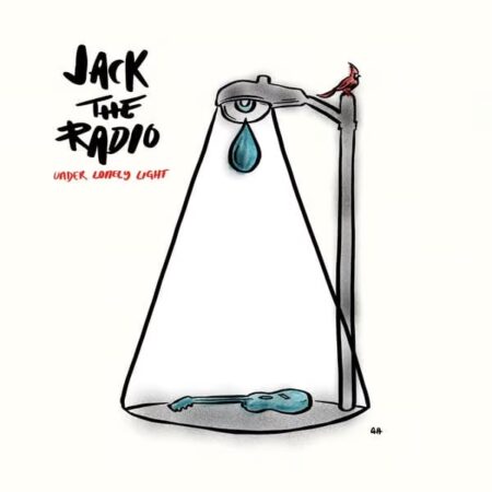 Jack the Radio – Under Lonely Light (cover art)