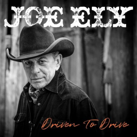 Joe Ely – Driven to Drive (cover art)