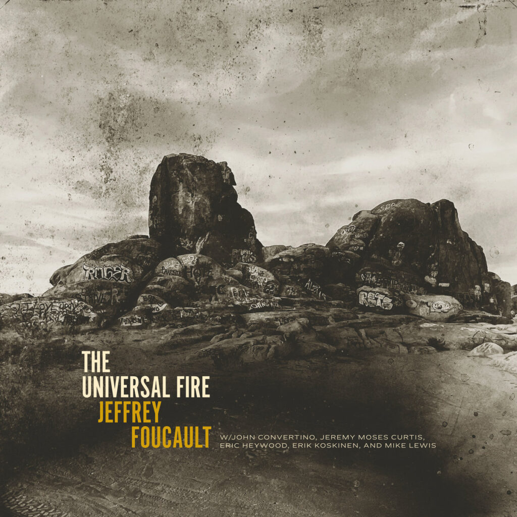 Jeffrey Foucault – Universal Fire (cover art)