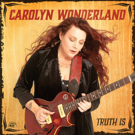 Carolyn Wonderland – Truth Is (cover art)