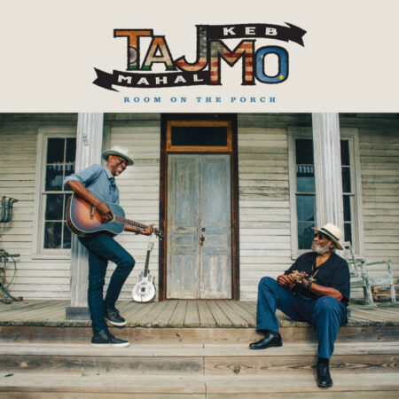 Taj Mahal & Keb’ Mo’ – Room On The Porch (cover art)