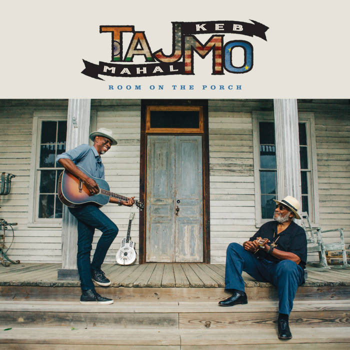 Taj Mahal & Keb’ Mo’ – Room On The Porch (cover art)