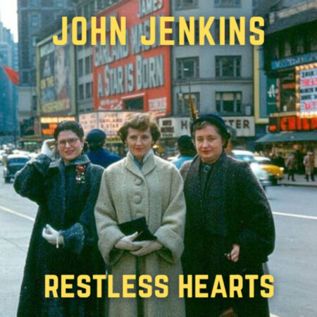 John Jenkins – Restless Hearts