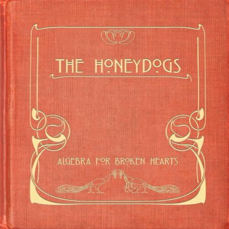 The Honeydogs – Algebra For Broken Hearts (cover art)