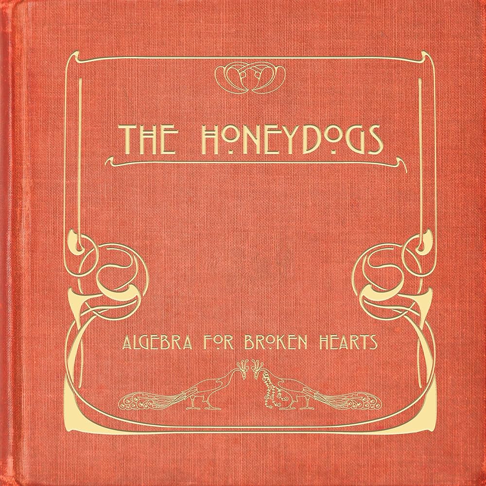 The Honeydogs – Algebra For Broken Hearts (cover art)