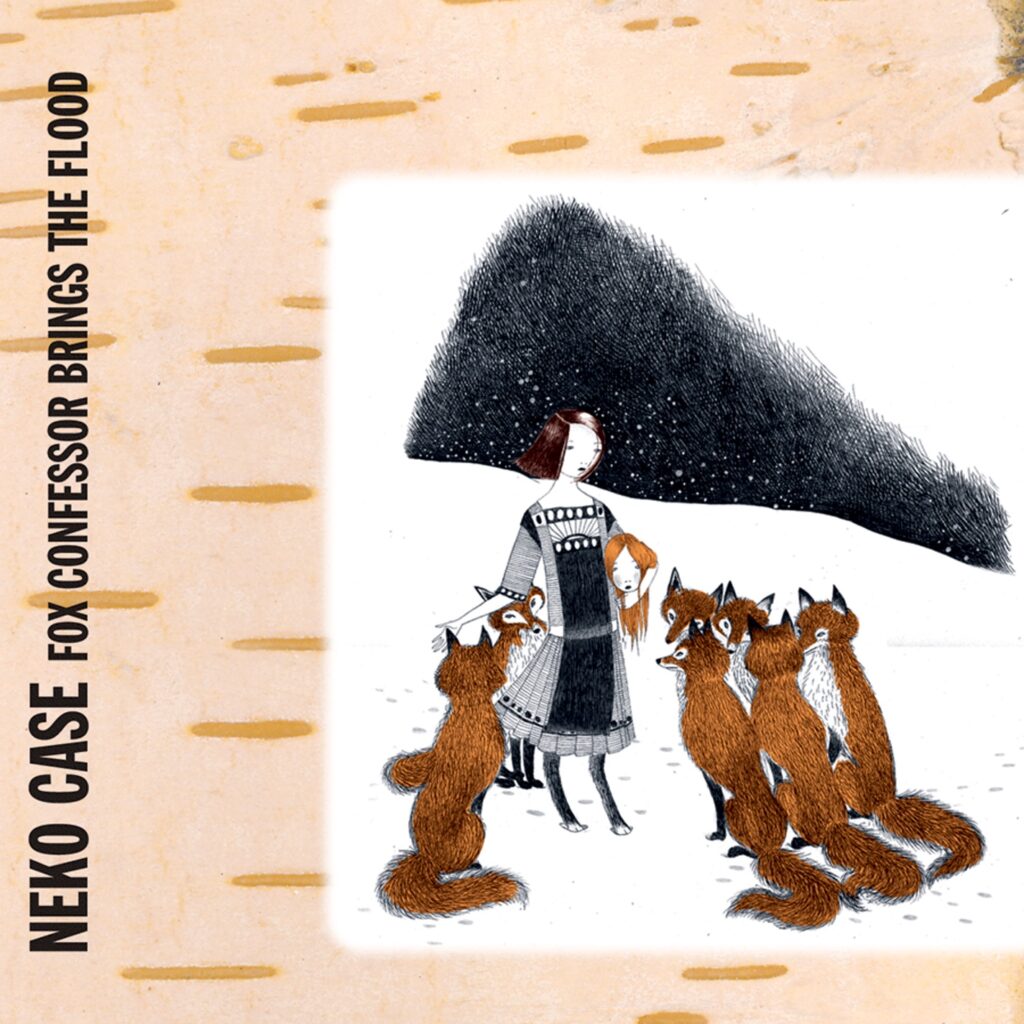 Neko Case - Fox Confessor Brings the Flood (cover art)