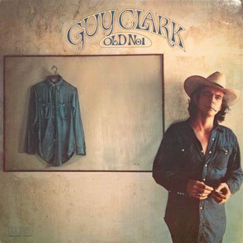 Guy Clark – Old No. 1 (cover art)
