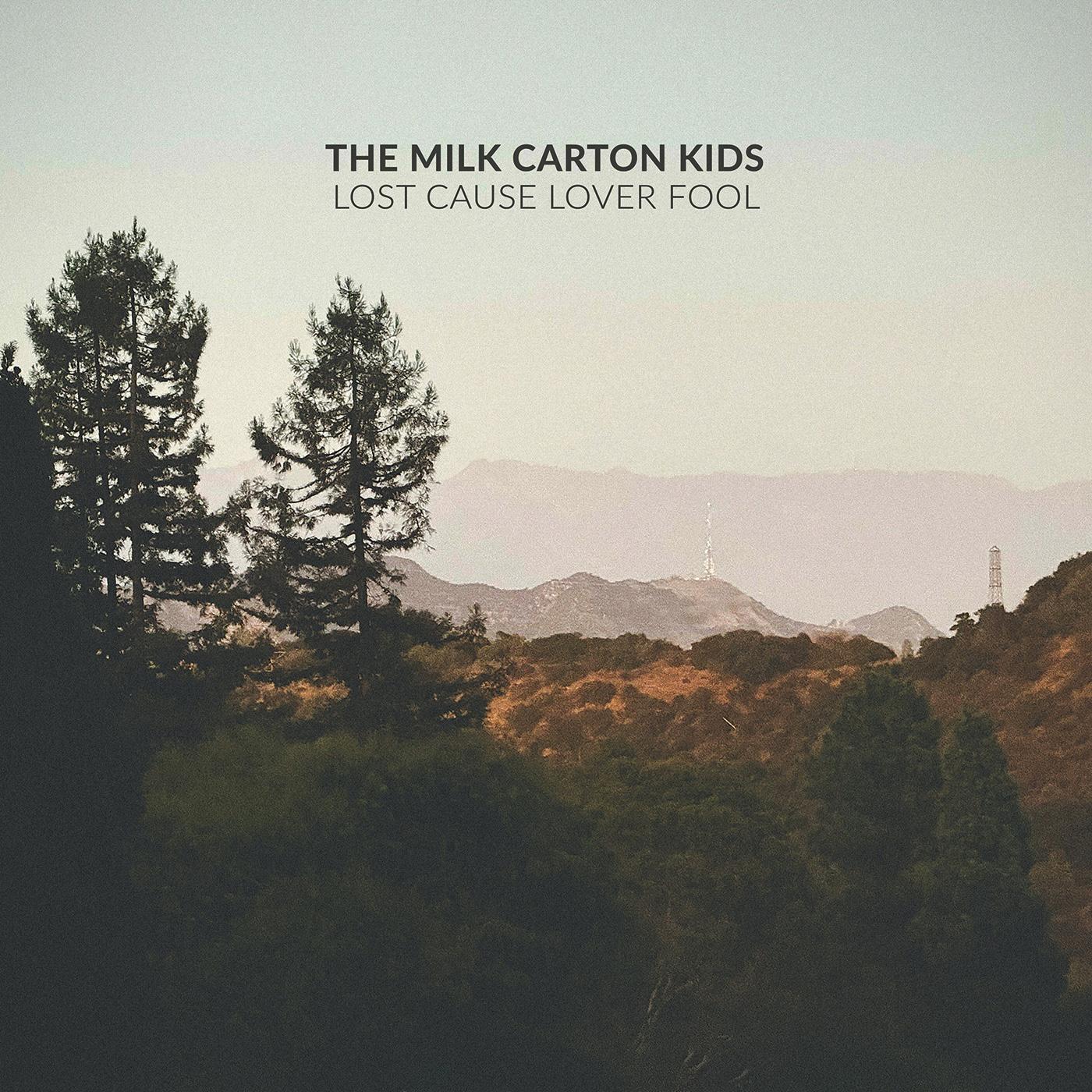 The Milk Carton Kids – Lost Cause Lover Fool (cover art)