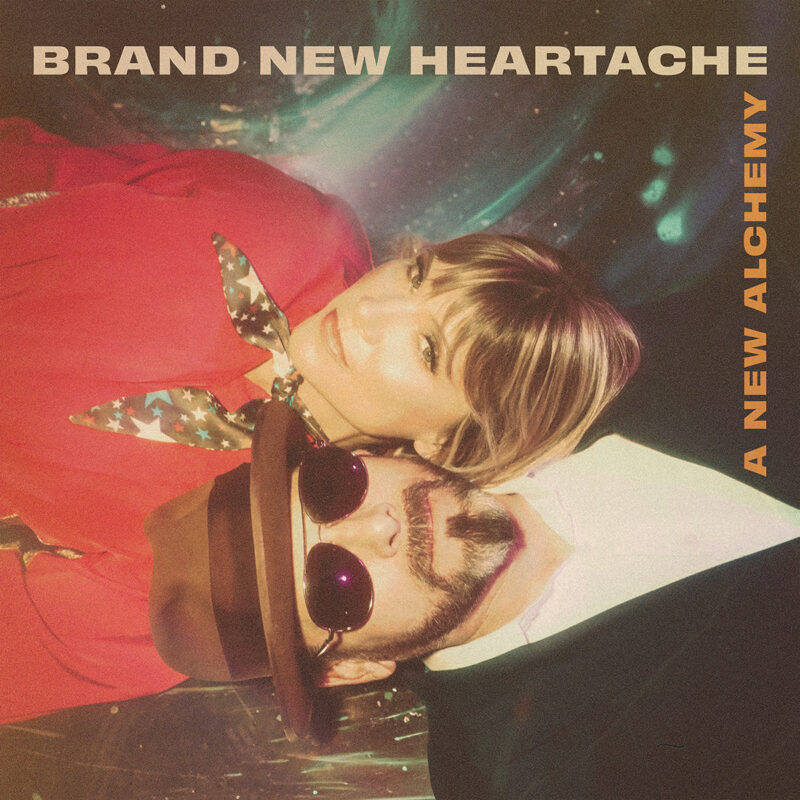Brand New Heartache – A New Alchemy (cover art)