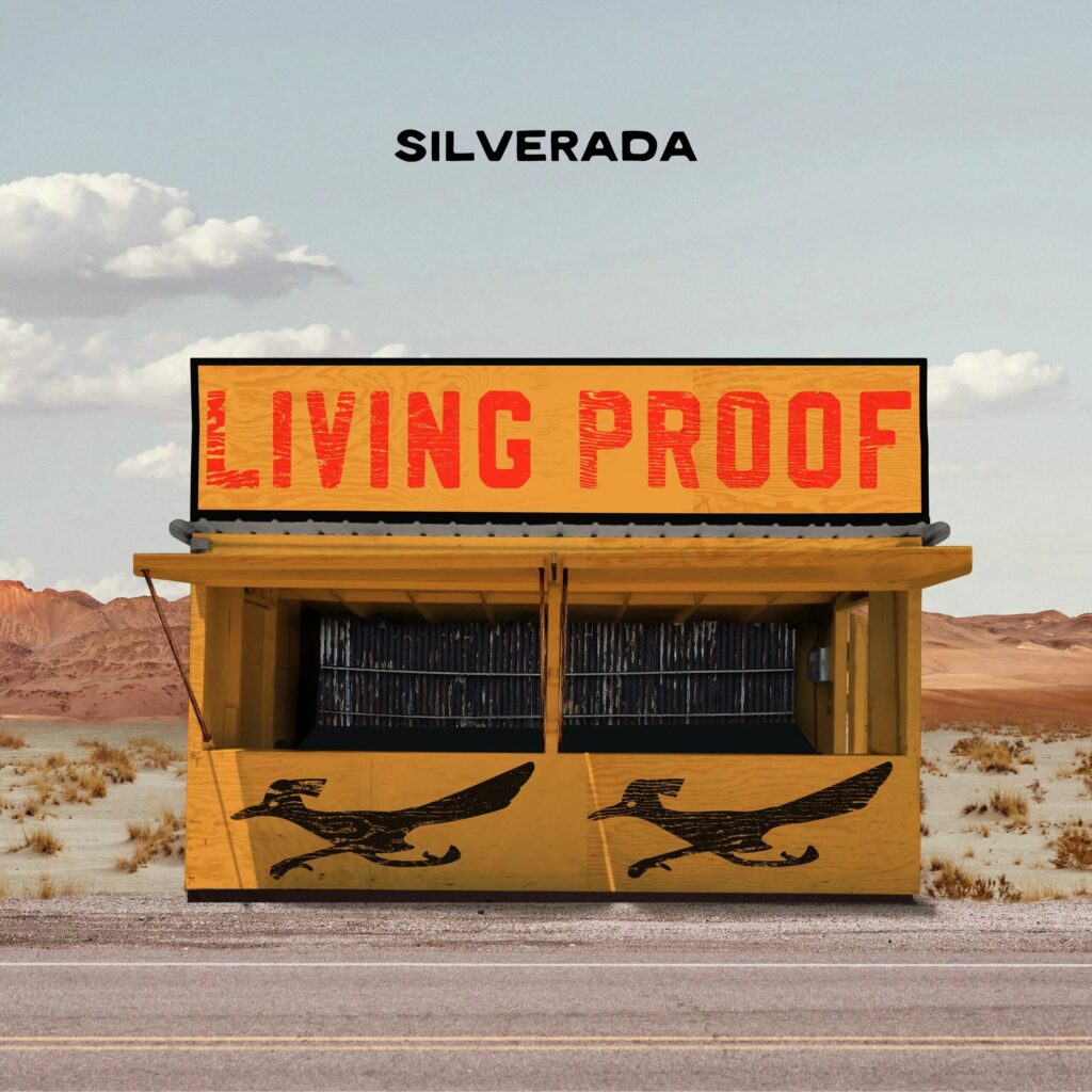 Silverada – Living Proof (cover art)
